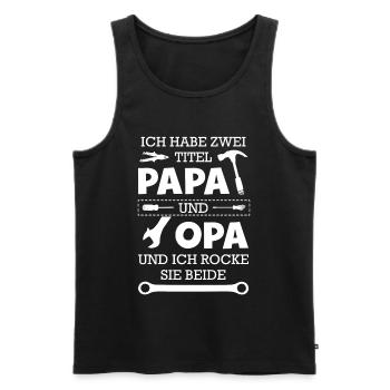 Ich Habe Zwei Titel Papa Und Opa - Männer Premium Bio Tank Top - Schwarz - Vorne - Michal (187cm)