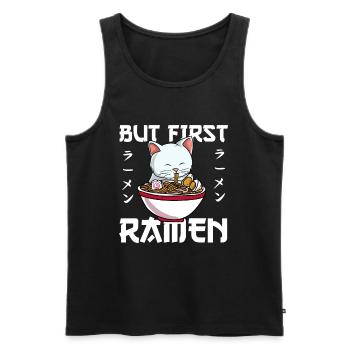 But First Ramen Cat Lover Kitty Owner Japanische - Männer Premium Bio Tank Top - Schwarz - Vorne - Michal (187cm)