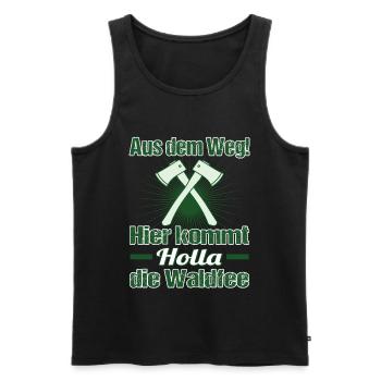 Holla, die Waldfee - Aus dem Weg - Axt - Männer Premium Bio Tank Top - Schwarz - Vorne - AI Model Male 178 light (178cm)