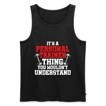 It's A Personal Trainer Thing - Men's Premium Organic Tank Top - black - Front - Michal (187cm)