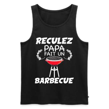 Reculez Papa Fait Un Barbecue Humour Père - Débardeur bio Premium Homme - noir - Devant - Michal (187cm)