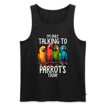 Parrot Talking Funny Parrot Bird Enthusiast - Men's Premium Organic Tank Top - black - Front - Michal (187cm)