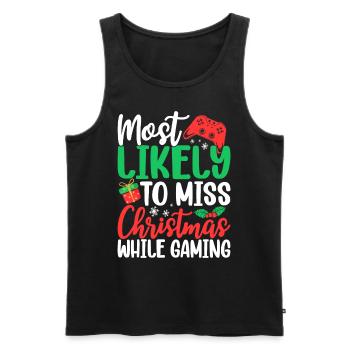 Am ehesten verpassen Sie Weihnachten, während Sie lustig spielen - Männer Premium Bio Tank Top - Schwarz - Vorne - Michal (187cm)