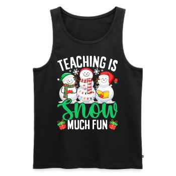 Unterrichten ist Schnee Viel Spaß Winter Weihnachten Weihnachten - Männer Premium Bio Tank Top - Schwarz - Vorne - AI Model Male 178 light (178cm)