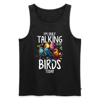 Je ne parle qu’à mon oiseau aujourd’hui Drôle d’oiseau - Débardeur bio Premium Homme - noir - Devant - Michal (187cm)