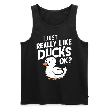 I Just Really Like Ducks Ok Funny Duck Geese - Men's Premium Organic Tank Top - black - Front - Michal (187cm)