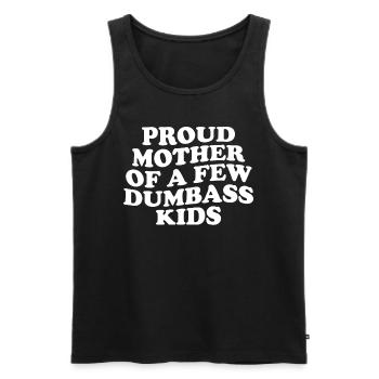 Stolze Mutter Von Ein Paar Dummen Kindern Lustiger Idiot - Männer Premium Bio Tank Top - Schwarz - Vorne - Michal (187cm)