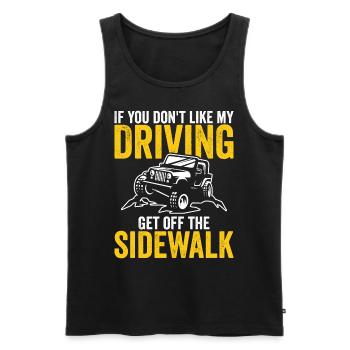 If You Don't Like My Driving Funny Driving New - Men's Premium Organic Tank Top - black - Front - AI Model Male 178 light (178cm)