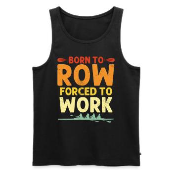 Born to Row Retro Rowing Crew Steersman Rower - Men's Premium Organic Tank Top - black - Front - AI Model Male 178 light (178cm)