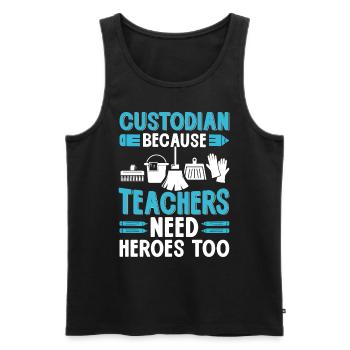 Custodian Because Teachers Need Heroes Too Funny - Men's Premium Organic Tank Top - black - Front - Michal (187cm)