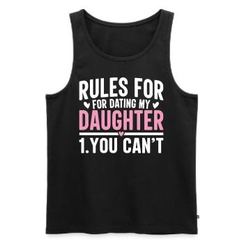 Regeln für die Verabredung mit meiner Tochter Du kannst nicht lustig Vater - Männer Premium Bio Tank Top - Schwarz - Vorne - AI Model Male 178 light (178cm)