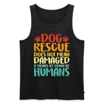 Hunderettung bedeutet nicht beschädigter Tierheimhund - Männer Premium Bio Tank Top - Schwarz - Vorne - Michal (187cm)