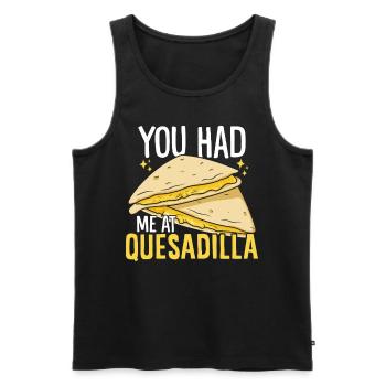 Du Hattest Mich Bei Quesadilla Mexikanische Küche Lustig - Männer Premium Bio Tank Top - Schwarz - Vorne - Michal (187cm)