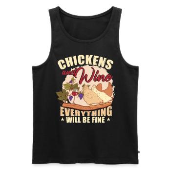 Chickens And Wine Everything Will Be Fine - Men's Premium Organic Tank Top - black - Front - Michal (187cm)