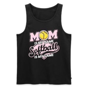 Mom Is My Name Softball Is My Game - Men's Premium Organic Tank Top - black - Front - Michal (187cm)