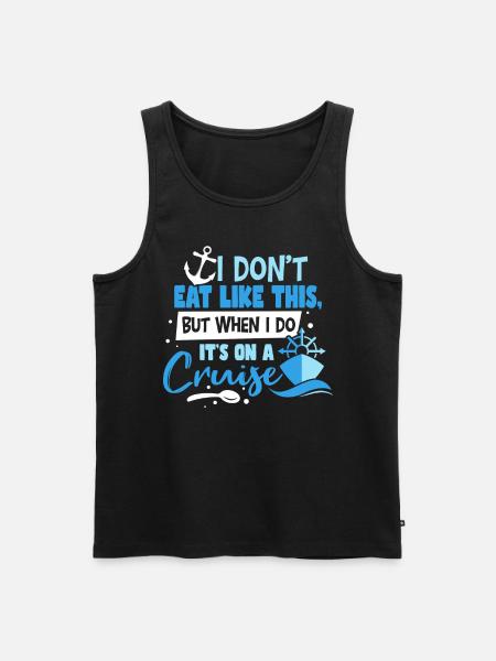 It's On A Cruise - Men's Premium Organic Tank Top - black