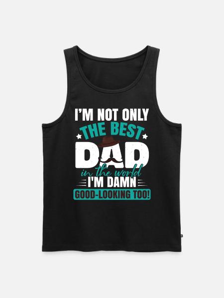 I'm The Best Dad - Men's Premium Organic Tank Top - black