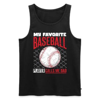 Mon joueur de baseball préféré m’appelle papa - Débardeur bio Premium Homme - noir - Devant - Michal (187cm)