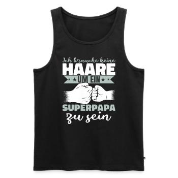 Ich brauche keine Haare um ein Superpapa zu sein - Männer Premium Bio Tank Top - Schwarz - Vorne - Michal (187cm)