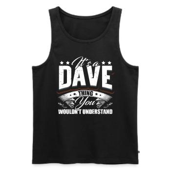 It's A Dave Thing - Men's Premium Organic Tank Top - black - Front - AI Model Male 178 light (178cm)