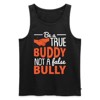 Be A True Buddy | Unity Day | Anti Bullying - Men's Premium Organic Tank Top - black - Front - AI Model Male 178 light (178cm)