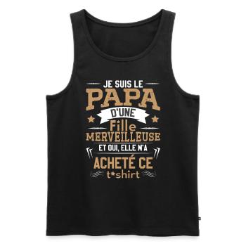 Papa D'Une Fille Merveilleuse - Débardeur bio Premium Homme - noir - Devant - Michal (187cm)