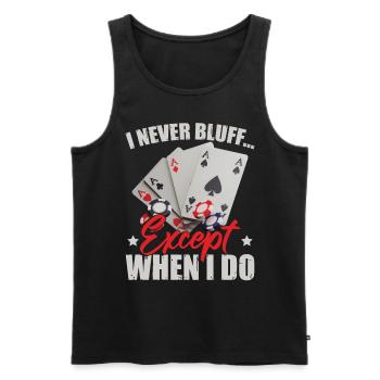 I Never Bluff - Men's Premium Organic Tank Top - black - Front - AI Model Male 178 light (178cm)