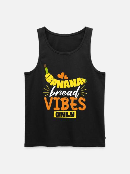 Banana Bread Vibes Only - Men's Premium Organic Tank Top - black