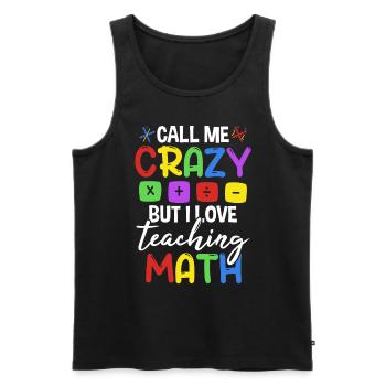 I Love Teaching Math - Men's Premium Organic Tank Top - black - Front - Michal (187cm)