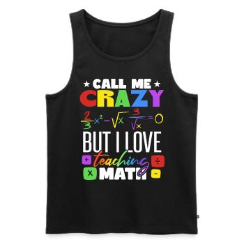 I Love Teaching Math - Men's Premium Organic Tank Top - black - Front - Michal (187cm)