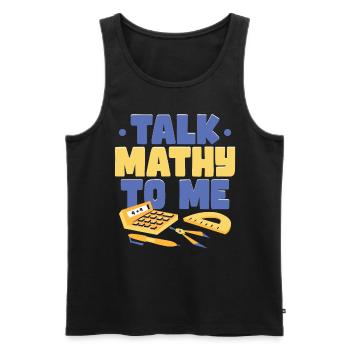 Talk Mathy To Me - Men's Premium Organic Tank Top - black - Front - Michal (187cm)