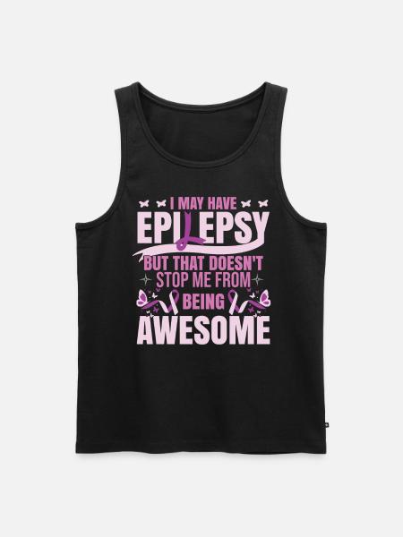 I May Have Epilepsy - Men's Premium Organic Tank Top - black