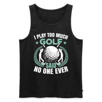 Ich spiele zu viel Golf - Männer Premium Bio Tank Top - Schwarz - Vorne - Michal (187cm)