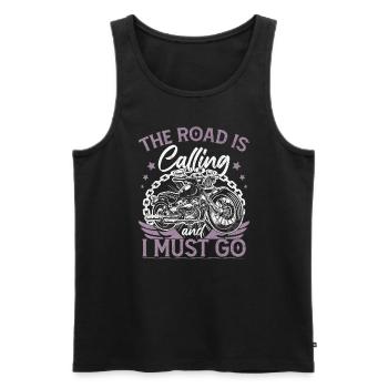 Die Straße ruft und ich muss gehen Frauen Biker - Männer Premium Bio Tank Top - Schwarz - Vorne - AI Model Male 178 light (178cm)