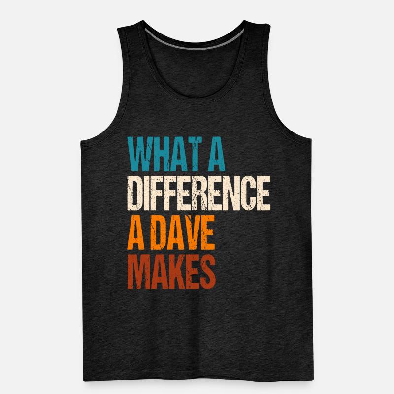 What A Difference A Dave Makes Men's Premium Organic Tank Top