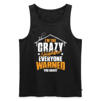 Crazy Neighbor - Men's Premium Organic Tank Top - black - Front - AI Model Male 178 light (178cm)