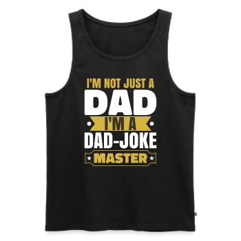 Funny Father's Dad I'm A Dad-Joke Master - Men's Premium Organic Tank Top - black - Front - Michal (187cm)