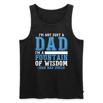 Ich bin nicht nur ein Vater, ich bin eine Quelle der Weisheit - Männer Premium Bio Tank Top - Schwarz - Vorne - Michal (187cm)