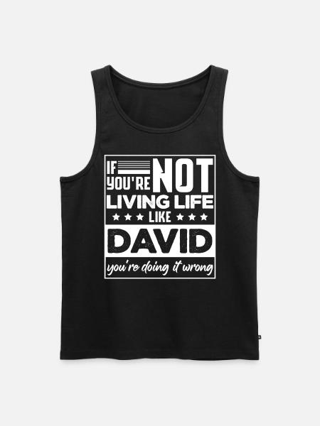 Funny David Birthday Joke Sarcasm - Men's Premium Organic Tank Top - black