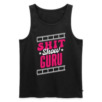 Shit Show Guru Women Supervisor Chaos Management - Men's Premium Organic Tank Top - black - Front - AI Model Male 178 light (178cm)
