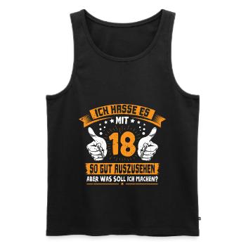 Ich hasse es mit 18 so gut auszusehen - Männer Premium Bio Tank Top - Schwarz - Vorne - Michal (187cm)