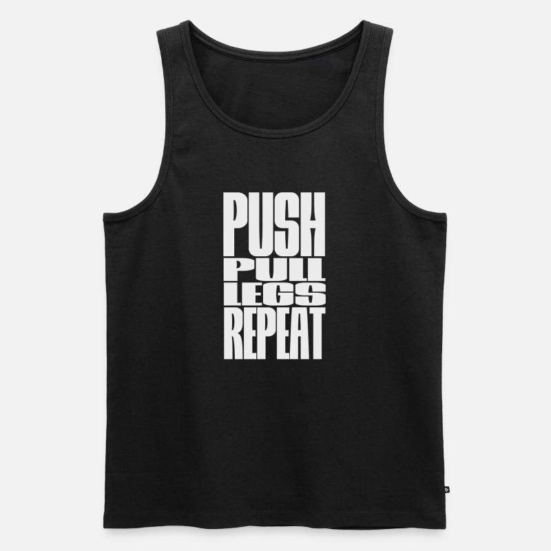PUSH PULL LEGS WIEDERHOLEN - Männer Premium Bio Tank Top - Schwarz