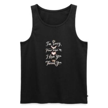 I'm Sorry, Forgive Me, I Love You, Thank You - 2 - Men's Premium Organic Tank Top - black - Front - AI Model Male 178 light (178cm)