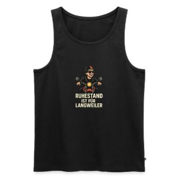 Motorrad Oma Shirt – Ruhestand ist für Weicheier - Männer Premium Bio Tank Top - Schwarz - Vorne - Michal (187cm)