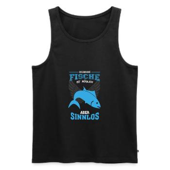 Fische Angeln Leben sinnlos - Geschenk - Männer Premium Bio Tank Top - Schwarz - Vorne - Michal (187cm)