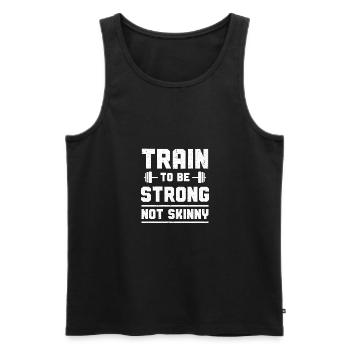 Trainiere um stark zu sein, nicht dünn - - Männer Premium Bio Tank Top - Schwarz - Vorne - AI Model Male 178 light (178cm)