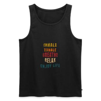 Inhale Exhale Breathe Relax Enjoy Life - Männer Premium Bio Tank Top - Schwarz - Vorne - AI Model Male 178 light (178cm)