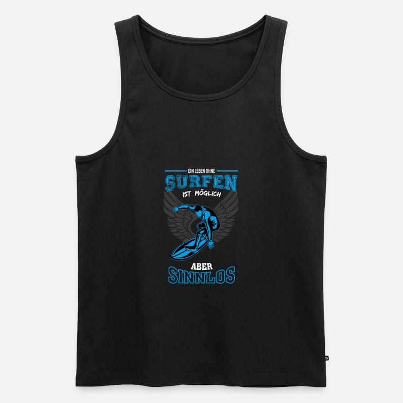 Surfen Leben sinnlos - Geschenk - Männer Premium Bio Tank Top - Schwarz