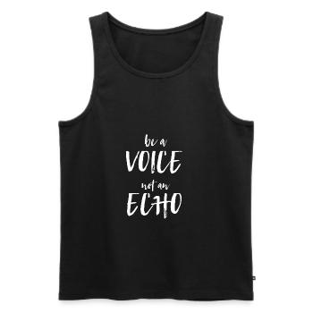 be a VOICE not an ECHO - Männer Premium Bio Tank Top - Schwarz - Vorne - AI Model Male 178 light (178cm)