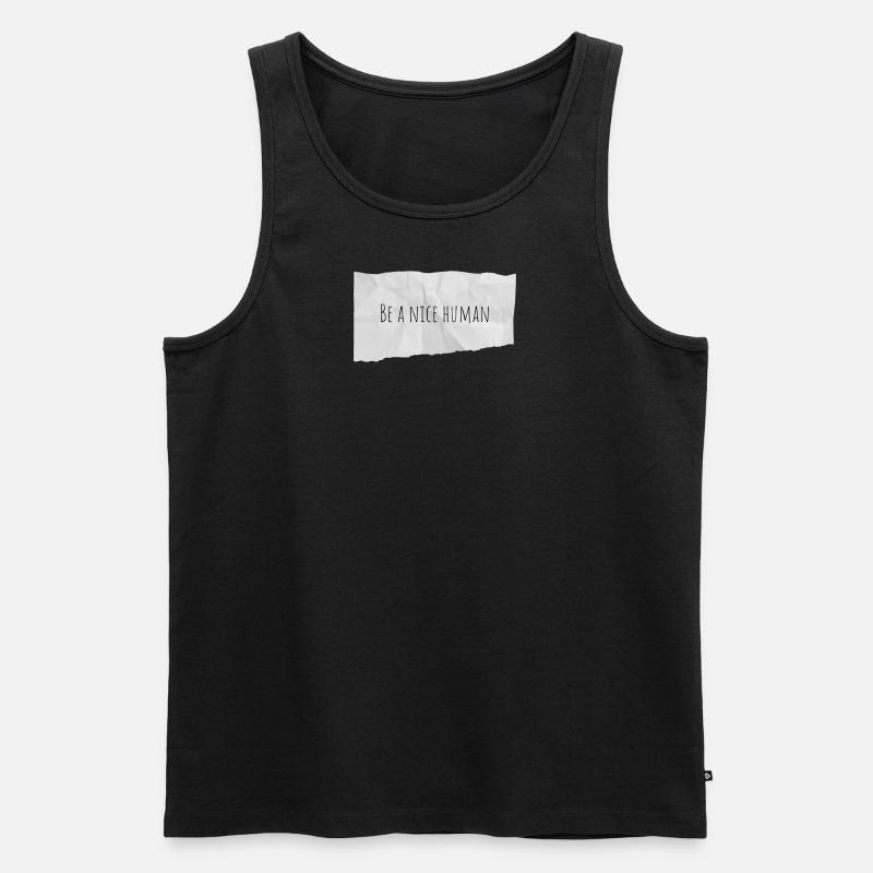 Be a nice human - Men's Premium Organic Tank Top - black